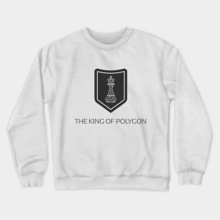 The king of polygon Crewneck Sweatshirt